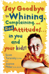 Say Goodbye to Whining Book